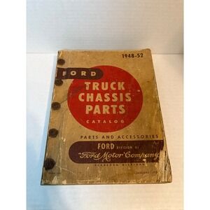 Vintage 1948-52 Ford Truck Chassis Parts Catalog January 1952 FoMoCo Manual